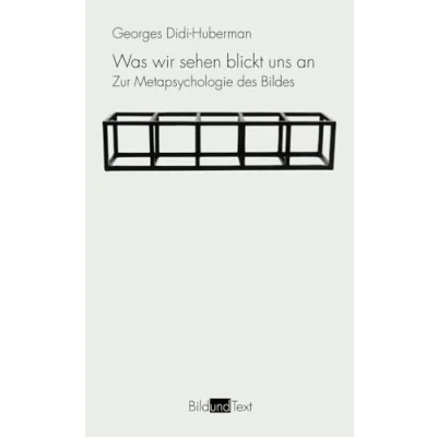 Abbildung von Was wir sehen blickt uns an: Zur Metapsychologie des Bildes (Bild und Text)