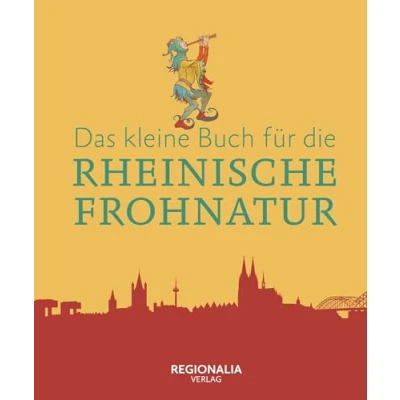 Abbildung von Das kleine Buch für die Rheinische Frohnatur