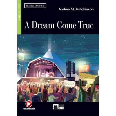 Abbildung von A Dream Come True: Englische Lektüre für das 4. und 5. Lernjahr. mit Audio Online (Black Cat Reading &amp; training)