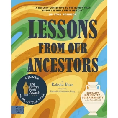 Abbildung von Lessons from our Ancestors: Winner of the &#039;Discover British Book Award 2024&#039;: Equality, Inclusivity and Sustainability in Ancient World
