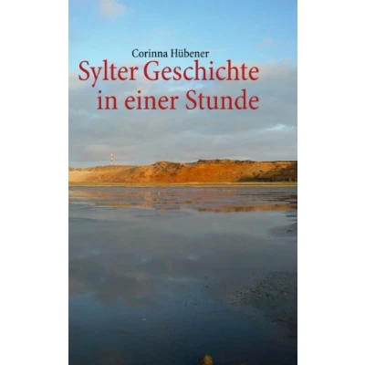 Abbildung von Sylter Geschichte in einer Stunde