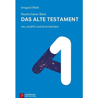 Abbildung von Neukirchener Bibel Das Alte Testament: neu erzählt und kommentiert