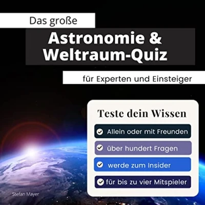 Abbildung von Das große Astronomie &amp; Weltraum Quiz für Experten und Einsteiger: Teste dein Wissen. Die besten Fragen über NASA, ISS, ESA Weltall.