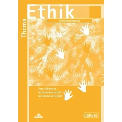 Abbildung von Thema: Ethik Lehrerkommentar (Thema: Mensch / Gott Ethik)