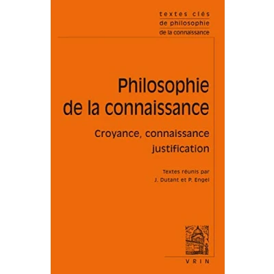 Abbildung von Philosophie de la connaissance : Croyance, connaissance, justification (Textes Cles)