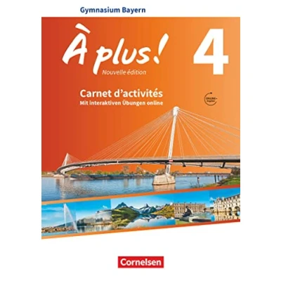 Abbildung von À plus ! Französisch als 1. und 2. Fremdsprache Bayern Ausgabe 2017 Band 4: Carnet d&#039;activités Mit interaktiven Übungen online Audios