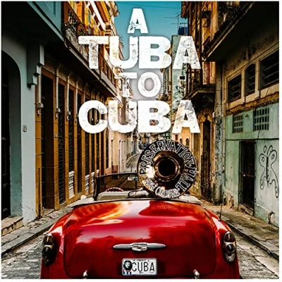 Abbildung von Preservation Hall Jazz Band A Tuba To Cuba (LP)