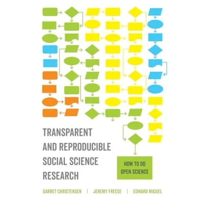 Abbildung von Transparent and Reproducible Social Science Research: How to Do Open
