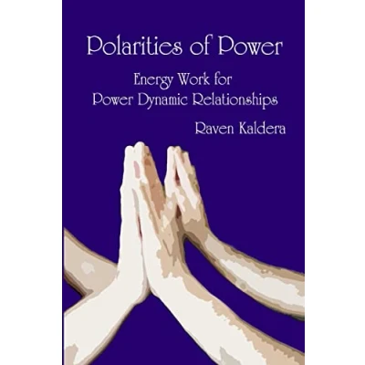 Abbildung von Polarities of Power: Energy Work for Power Dynamic Relationships