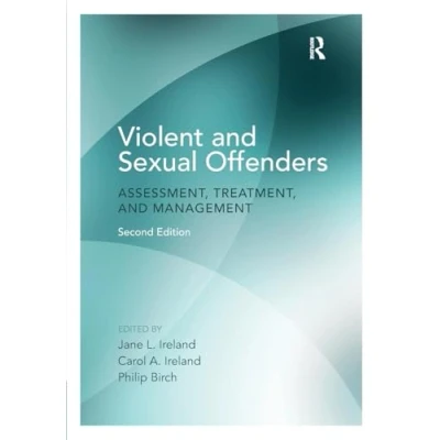 Abbildung von Violent and Sexual Offenders: Assessment, Treatment Management