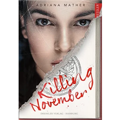 Abbildung von Killing November: Fesselnder Jugendthriller im einzigartigen Internatssetting von der New York Times #1 Bestseller Autorin