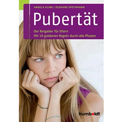 Abbildung von Pubertät: Der Ratgeber für Eltern. Mit 10 goldenen Regeln durch alle Phasen (humboldt Eltern &amp; Kind)