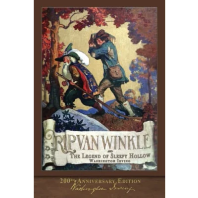 Abbildung von Rip Van Winkle and The Legend of Sleepy Hollow: Illustrated 200th Anniversary Edition