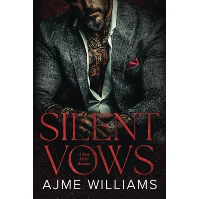 Abbildung von Silent Vows: A Dark, Mafia Romance (Bonds of Betrayal)