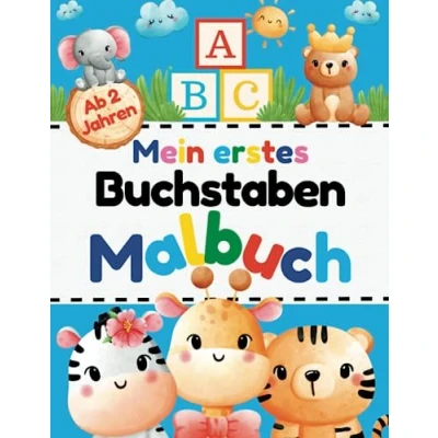 Abbildung von ABC Mein erstes Malbuch Buchstaben: mit extra großen Buchstaben und Ausmalbildern für Kinder ab 2 Jahren (Erstes Lernen Übungshefte, Aktivitätsbücher mehr)