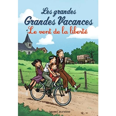 Abbildung von Les grandes vacances 4/Le vent de la liberte: Le liberté