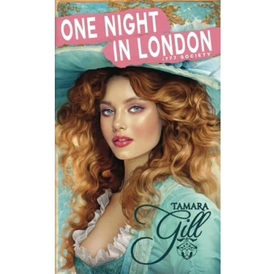 Abbildung von One Night in London: A Georgian Historical Romance (1777 Society, Band 1)