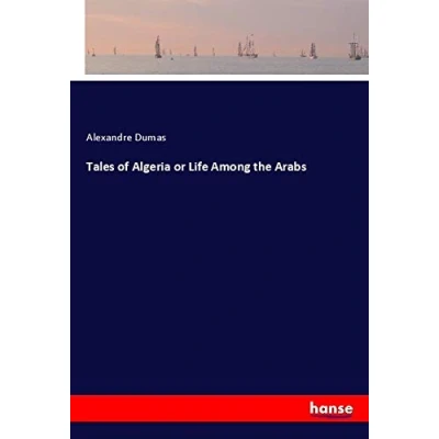 Abbildung von Tales of Algeria or Life Among the Arabs