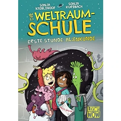 Abbildung von Die Weltraumschule (Band 1) Erste Stunde: Alienkunde: Kinderbuch ab 10 Jahre Präsentiert von Loewe WOW! Wenn Lesen macht