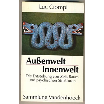 Abbildung von Außenwelt. Innenwelt. Die Entstehung von Zeit, Raum und psychischen Strukturen (Sammlung Vandenhoeck) (Lexikon Des Fruhgriech. Epos Einbanddecke )