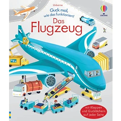Abbildung von Guck mal, wie das funktioniert! Flugzeug: mit Klappen und Gucklöchern auf jeder Seite (Guck mal funktioniert Reihe)