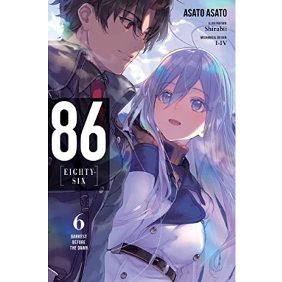 Abbildung von 86 EIGHTY Six, Vol. 6 (light novel): Darkest Before the Dawn (86 SIX LIGHT NOVEL SC, Band 6)