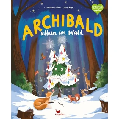 Abbildung von Archibald allein im Wald: Ein Bilderbuch zu Weihnachten für Kinder ab 3 Jahren