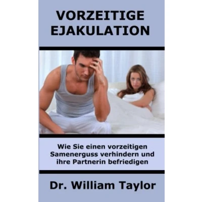 Abbildung von Vorzeitige Ejakulation: Wie Sie einen vorzeitigen Samenerguss verhindern und ihre Partnerin befriedigen