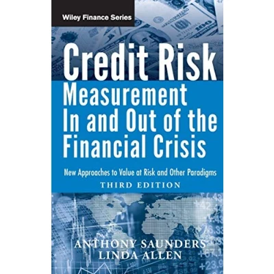 Abbildung von Credit Risk Measurement In and Out of the Financial Crisis: New Approaches to Value at Other Paradigms (Wiley Finance)
