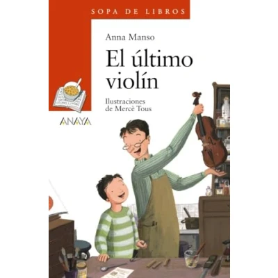 Abbildung von El último violín (LITERATURA INFANTIL Sopa de Libros)