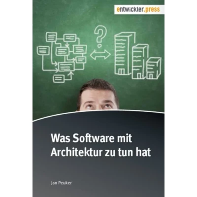 Abbildung von Baukunst für Softwarearchitekten. Was Software mit Architektur zu tun hat