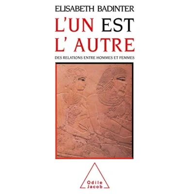 Abbildung von L&#039;Un est l&#039;autre: Des relations entre hommes et femmes