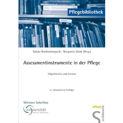 Abbildung von Assessmentinstrumente in der Pflege: Möglichkeiten und Grenzen