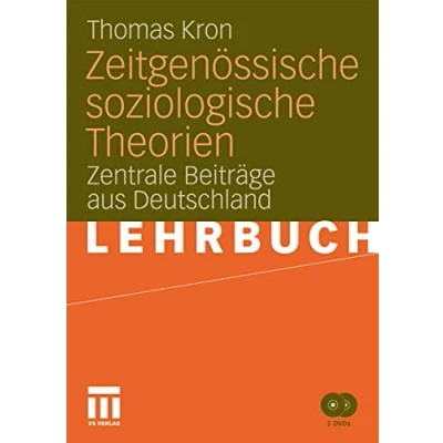Abbildung von Zeitgenössische soziologische Theorien: Zentrale Beiträge aus Deutschland
