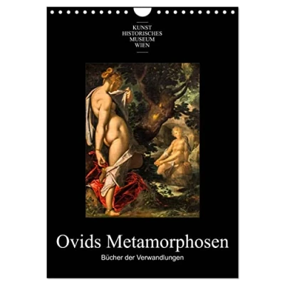 Abbildung von Ovids Metamorphosen Bücher der Verwandlungen (Wandkalender 2025 DIN A4 hoch), CALVENDO Monatskalender