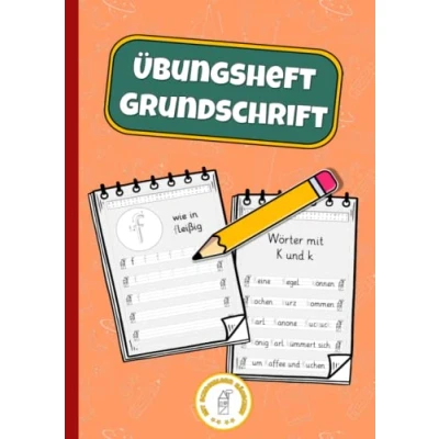 Abbildung von Grundschrift Übungsheft: Lineatur 0 Schreiben üben &amp; lernen 1. Klasse Grundschriftheft