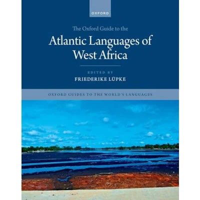 Abbildung von the Oxford Guide to Atlantic Languages of West Africa (Oxford Guides World&#039;s Languages)