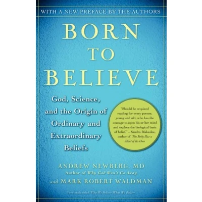 Abbildung von Born to Believe: God, Science, and the Origin of Ordinary Extraordinary Beliefs