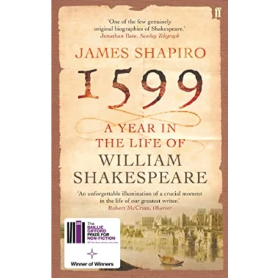 Abbildung von 1599: A Year in the Life of William Shakespeare: Winner Baillie Gifford Winners Award 2023
