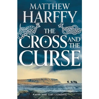 Abbildung von the Cross and Curse (The Bernicia Chronicles, 2, Band 2)