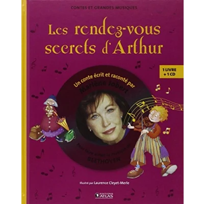Abbildung von Les Rendez vous secrets d&#039;Arthur: Livre CD Pour découvrir la musique de Beethoven