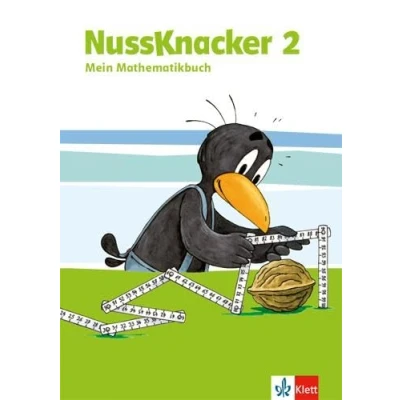 Abbildung von Nussknacker 2: Schulbuch Klasse Ausgabe für Schleswig Holstein, Hamburg, Niedersachsen, Bremen, Nordrhein Westfalen, Berlin, Brandenburg, ... Sachsen Anhalt (Nussknacker. ab 2015)