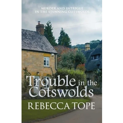 Abbildung von Trouble in The Cotswolds: engrossing cosy crime series (Cotswold Mysteries, 12, Band 12)