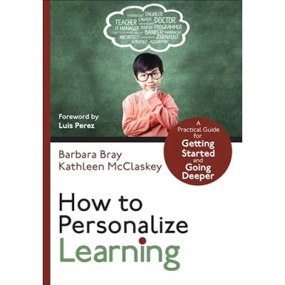 Abbildung von How to Personalize Learning: A Practical Guide for Getting Started and Going Deeper (Corwin Teaching Essentials):
