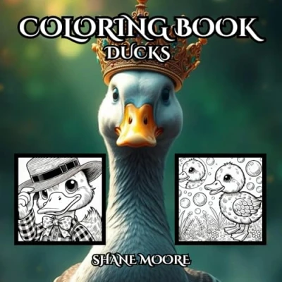Abbildung von Ducks Coloring Book: A Quack tastic Adventure of Color and Fun (Coloring Books)