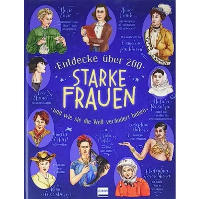 Abbildung von Entdecke über 200 starke Frauen: und wie sie die Welt verändert haben