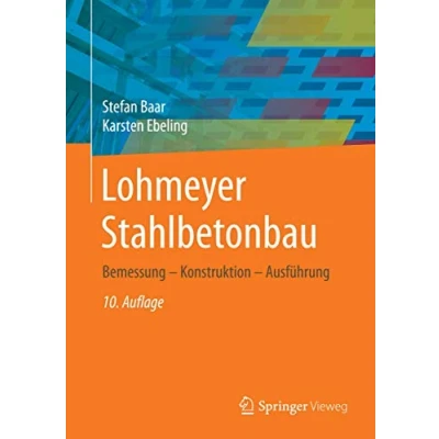 Abbildung von Lohmeyer Stahlbetonbau: Bemessung Konstruktion Ausführung