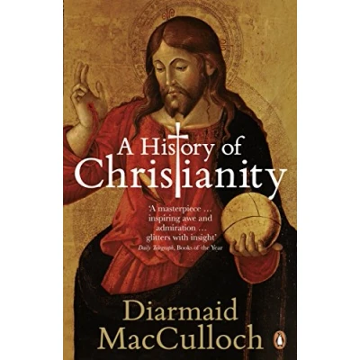 Abbildung von A History of Christianity: The First Three Thousand Years