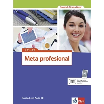 Abbildung von Meta profesional A1 A2: Spanisch für den Beruf. Kursbuch mit Audio CD (Meta profesional: Beruf)