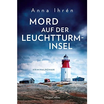 Abbildung von Mord auf der Leuchtturminsel: Kriminalroman (Ein Fall für Dennis Wilhelmson, Band 4)